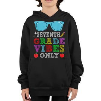7Th Grade Vibes Only Sunglasses 1St Day Of School Gift Sunglasses Gifts Youth Hoodie | Mazezy