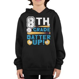8Th Grade Back To School 8Th Grade Batter Up Baseball Baseball Funny Gifts Youth Hoodie | Mazezy