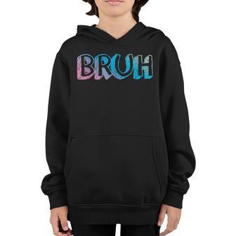 Bruh Meme Funny Saying Brother Greeting N Boys Men Youth Hoodie - Thegiftio UK