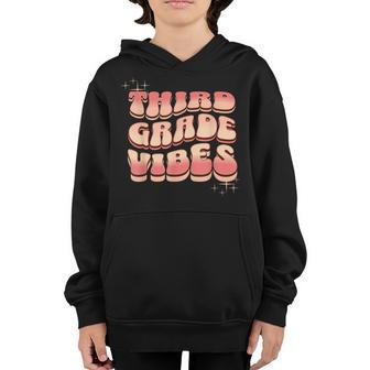 Cute Third Grade Vibes Retro Back To School Students Retro Gifts Youth Hoodie | Mazezy