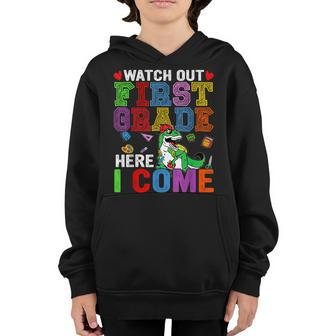 Dinosaur Back To School Watch Out 1St Grade Here I Come Dinosaur Gifts Youth Hoodie | Mazezy