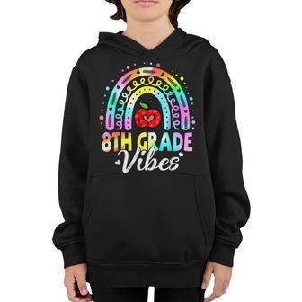 Eighth Grade Vibes 8Th Grade Team Rainbow 1St Day Of School Rainbow Gifts Youth Hoodie | Mazezy