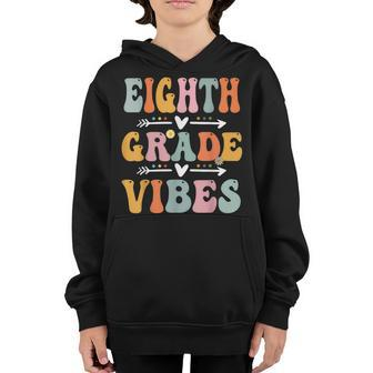 Eighth Grade Vibes Retro Groovy Vintage First Day Of School Retro Gifts Youth Hoodie | Mazezy