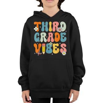 First Day Of School 3Rd Third Grade Vibes Back To School Third Grade Gifts Youth Hoodie | Mazezy DE
