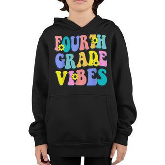 Fourth Grade Vibes 4Th Grade Teacher Retro Back To School Gifts For Teacher Funny Gifts Youth Hoodie | Mazezy