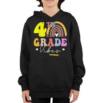Fourth Grade Vibes - 4Th Grade Team Rainbow Back To School Rainbow Gifts Youth Hoodie | Mazezy