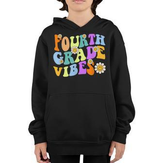 Fourth Grade Vibes - 4Th Grade Team Retro 1St Day Of School Retro Gifts Youth Hoodie | Mazezy