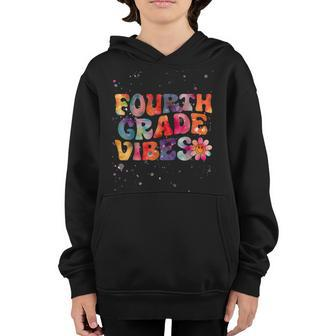Fourth Grade Vibes - 4Th Grade Team Retro 1St Day Of Tie Dye Retro Gifts Youth Hoodie | Mazezy