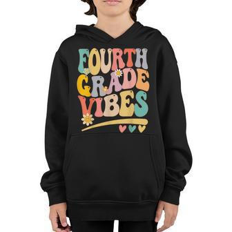 Fourth Grade Vibes For Girls Boys 4Th Grade Teacher Gifts For Teacher Funny Gifts Youth Hoodie | Mazezy