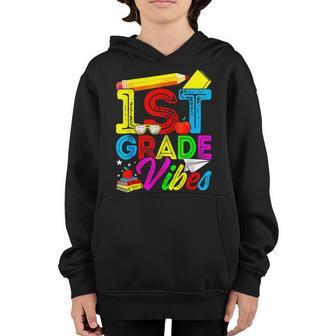 Funny First Day Of School 1St Grade Vibes Back To School Youth Hoodie | Mazezy AU