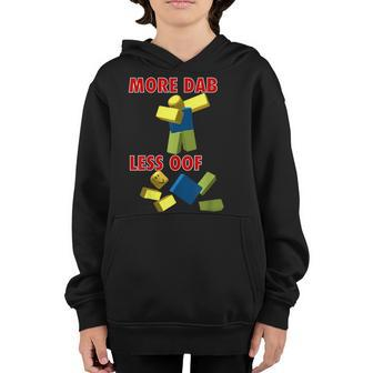 Funny Video Gamer Less Oof More Dab For Noob Or Pro Gaming Youth Hoodie - Thegiftio UK