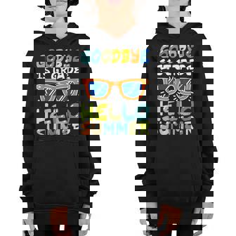 Goodbye 1St Grade Hello Summer Last Day Of School Boys Kids Youth Hoodie - Thegiftio UK