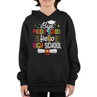 Goodbye Middle School Hello High School - Graduation Youth Hoodie - Thegiftio UK