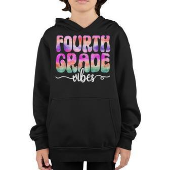 Hello 4Th Grade Vibes Teacher Back To School 4Th Grade Squad Teacher Gifts Youth Hoodie | Mazezy