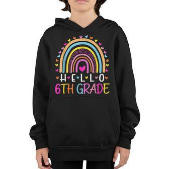 Hello 6Th Grade Teacher Rainbow Sixth Grade Squad Girls Boys Gifts For Teacher Funny Gifts Youth Hoodie | Mazezy