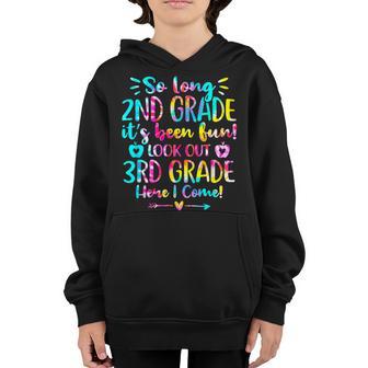 Kids So Long 2Nd Grade 3Rd Grade Here I Come Second Grade Youth Hoodie - Thegiftio UK