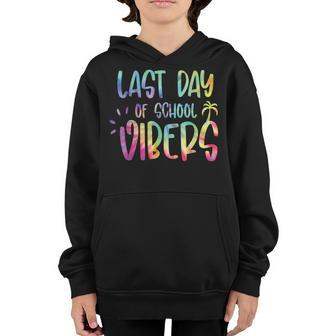 Last Day Of School Vibes Hello Summer Teacher Student Gifts For Teacher Funny Gifts Youth Hoodie | Mazezy