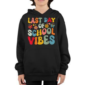 Last Day Of School Vibes Retro Vintage Teacher Graduation Gifts For Teacher Funny Gifts Youth Hoodie | Mazezy