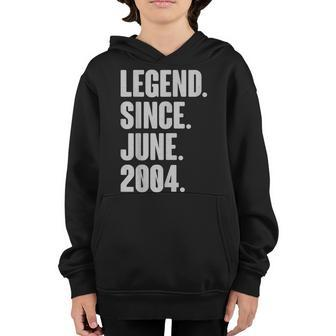 Legend Since June 2004 Birthday Gift For 17 Year Old Boy Youth Hoodie | Mazezy