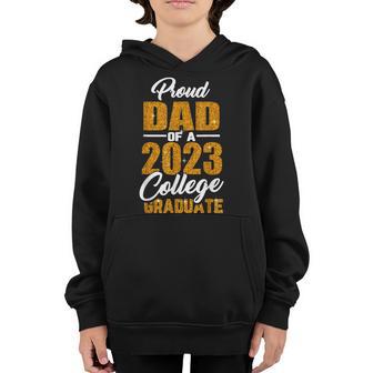 Mens Proud Dad Of A 2023 College Graduate Graduation Family Papa Youth Hoodie - Thegiftio UK