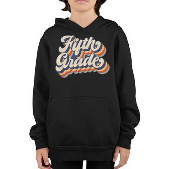 Retro Sunset Fifth Grade Teacher & Student Back To School Gifts For Teacher Funny Gifts Youth Hoodie | Mazezy