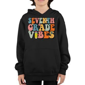 Seventh Grade Vibes Back To School 7Th Grade Teacher Student Gifts For Teacher Funny Gifts Youth Hoodie | Mazezy