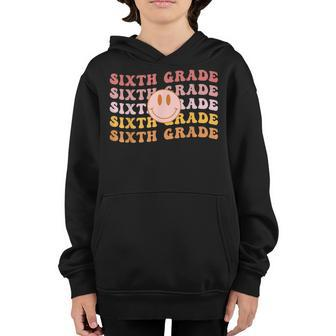 Sixth Grade Vibes 6Th Grade Team 1St Day Of School Retro Retro Gifts Youth Hoodie | Mazezy