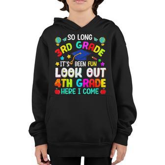 So Long 3Rd Grade 4Th Grade Here I Come Graduation 2023 Youth Hoodie - Thegiftio UK