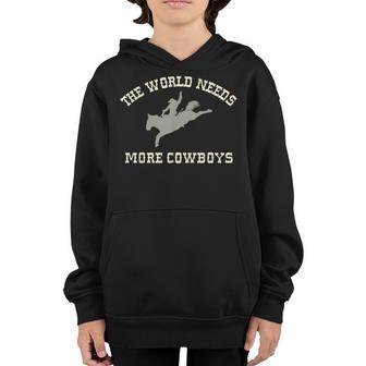 The World Needs More Cowboys Youth Hoodie - Thegiftio UK