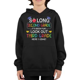 Third Grade Its Been Fun Look Out 3Rd Grade Here I Come 3Rd Grade Funny Gifts Youth Hoodie | Mazezy
