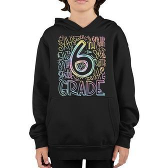 Tie Dye 6Th Grade Typography Students Teacher Back To School Gifts For Teacher Funny Gifts Youth Hoodie | Mazezy