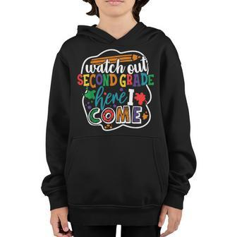 Watch Out 2Nd Grade Here I Come Back To School Boys Girls Youth Hoodie | Mazezy