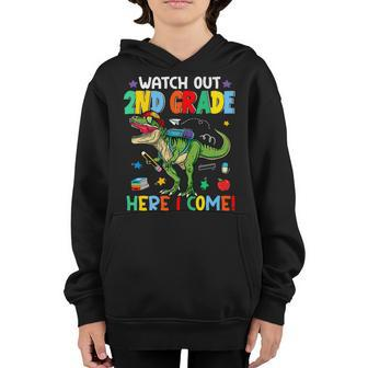 Watch Out 2Nd Grade Here I Come Back To School Dinosaur Boys Dinosaur Gifts Youth Hoodie | Mazezy
