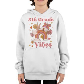 Eighth Grade Vibes Retro 8Th Grade Back To School First Day Retro Gifts Youth Hoodie | Mazezy