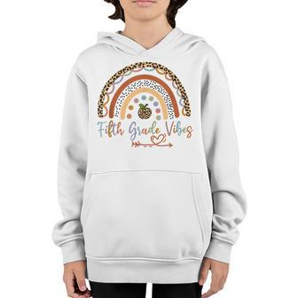 Fifth Grade Vibes Rainbow Leopard Girls Boys 5Th Grade Team Rainbow Gifts Youth Hoodie | Mazezy