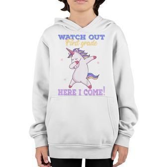Kids First Grade Watch Out First Grade Here I Come Youth Hoodie | Mazezy