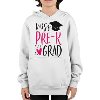 Kids Pre-K Graduation 2019 Prek Miss Pre-K Grad Youth Hoodie | Mazezy