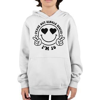 Peace Out Single Digits Im 10 Happy Birthday Boy Girl Funny Youth Hoodie - Thegiftio UK