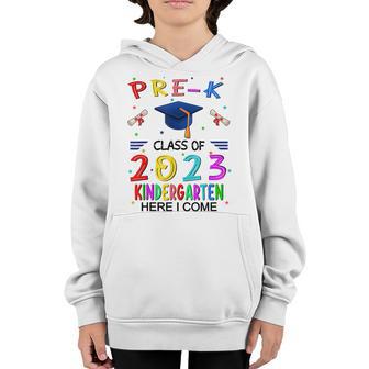 Pre K Graduation Class Of 2023 Kindergarten Here I Come Kids Youth Hoodie - Thegiftio UK