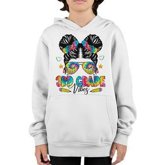 Tie Dye 3Rd Grade Vibes Messy Bun Back To School Cute Girl 3Rd Grade Gifts Youth Hoodie | Mazezy