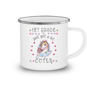 1St Grade Just Got A Lot Cuter Unicorn Back To School  Unicorn Funny Gifts Camping Mug