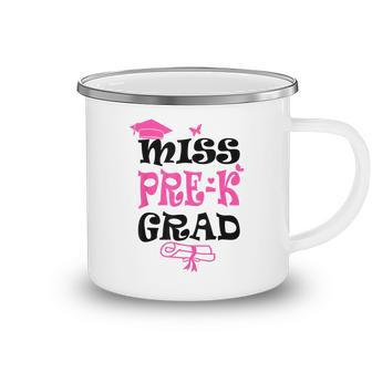 Miss Pre K Grad Girl Cute 2023 Preschool Daughter Graduation Daughter Gifts Camping Mug | Mazezy
