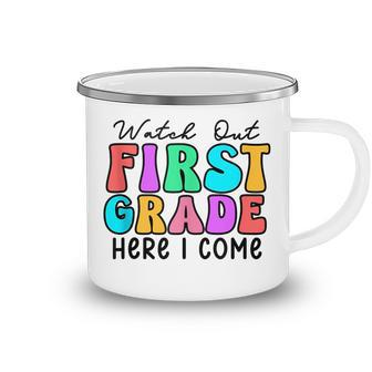 Watch Out 1St Grade Here I Come Groovy Back To School Camping Mug | Mazezy AU