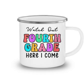 Watch Out 4Th Grade Here I Come Groovy Back To School Camping Mug | Mazezy AU