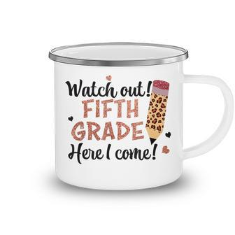 Watch Out Fifth Grade Here I Come Back To School 5Th Grade Camping Mug | Mazezy CA