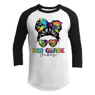 3Rd Grade Vibes Messy Bun Tie Dye Back To School Girls 3Rd Grade Gifts Youth Raglan Shirt | Mazezy DE