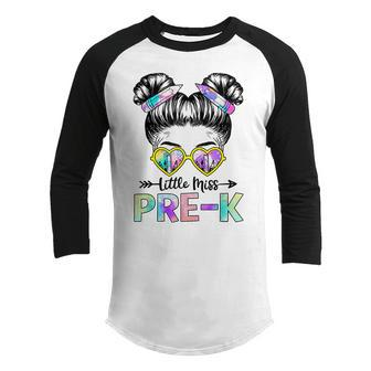 First Day Of Little Miss Pre K Back To School Messy Bun Youth Raglan Shirt | Mazezy