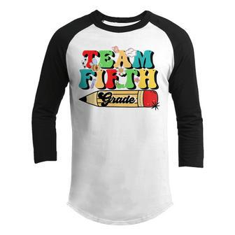 Groovy Team 5Th Grade First Day Of School Back To School Youth Raglan Shirt | Mazezy UK