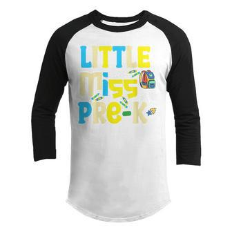 Little Miss Pre-K Girl Back To School Little Miss Gifts Youth Raglan Shirt | Mazezy