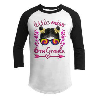 Little Miss Sixth Grade Girl Back To School 6Th Grade Little Miss Gifts Youth Raglan Shirt | Mazezy CA